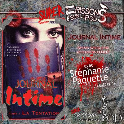 Journal intime Tome 1: La tentation (Frissons sur le pod 1x22) Journal intime Tome 1: La tentation (Frissons sur le pod 1x22)