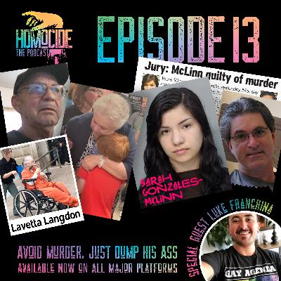 EP 13: Avoid Murder, Just Dump His Ass | Lavetta Langdon & Sarah Gonzales-McLinn