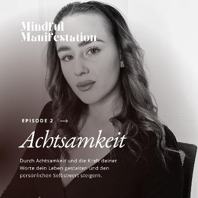 Achtsamkeit und Selbstwert Achtsamkeit und Selbstwert
