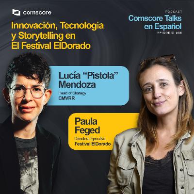 Episodio 86. Innovación, Tecnología y Storytelling en El Festival ElDorado Episodio 86. Innovación, Tecnología y Storytelling en El Festival ElDorado