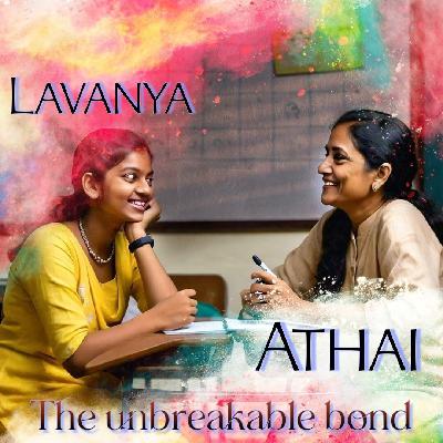 LAVANYA & ATHAI (Elavarasi)Such a beautiful bonding between teacher and student