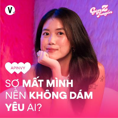 Hà Vy: Sợ mất mình nên không dám yêu ai? - S4#4