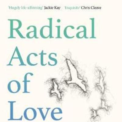 Radical Acts of Love: How we Find Hope at the End of Life