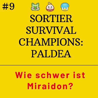 Sortier Survival Champions: Paldea - Wie schwer ist Miraidon? Sortier Survival Champions: Paldea - Wie schwer ist Miraidon?