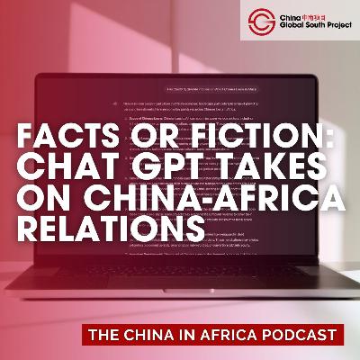 WEEK IN REVIEW: China in the Sahel | ChatGPT's take on China-Africa