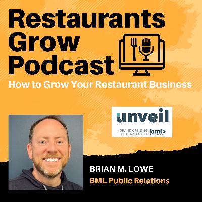 How to Grow Your Restaurant Business with Brian M. Lowe How to Grow Your Restaurant Business with Brian M. Lowe