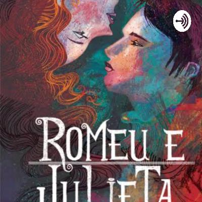 Podcast Romeu e Julieta - Thales