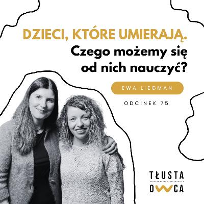 DZIECI, KTÓRE UMIERAJĄ. Czego możemy się od nich nauczyć?