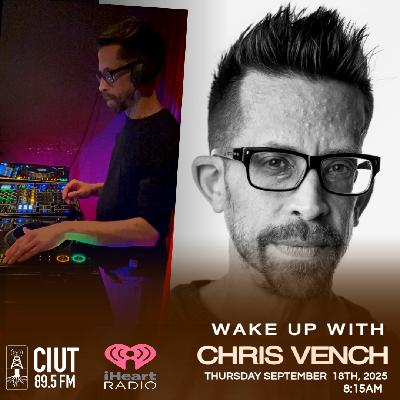 MOOVIN' IN THE RIGHT DIRECTION 89.5FM CIUT.FM FEAT. CHRIS VENCH