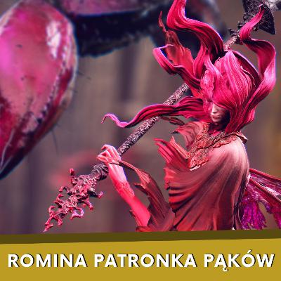 Dzieje Królestwa Cieni, cz. 6: Romina, Patronka Pąków Zgnilizny (Shadow of The Erdtree LORE PL)