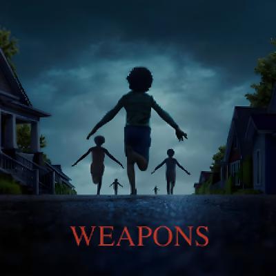 Weapons (2025) - Spooktober Special Weapons (2025) - Spooktober Special