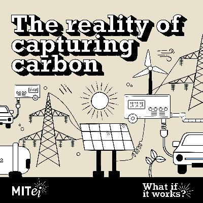 The reality of capturing carbon