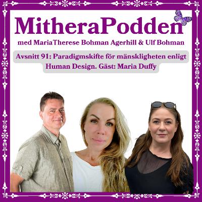 Paradigmskifte för mänskligheten enligt Human Design. Gäst: Maria Duffy