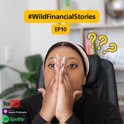 EP 10 Young Childless Era, 5 Years In Jail For Renting Out Card, Josiah's Car Crashed || Wild Financial Stories with Nokuhle