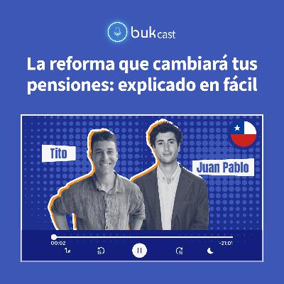 T3E37: La reforma que cambiará tus pensiones, explicado en fácil