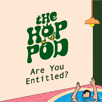 Ep 97: ARE SINGAPOREANS ENTITLED?! (ft. Reddit) | The Hop Pod Ep 97: ARE SINGAPOREANS ENTITLED?! (ft. Reddit) | The Hop Pod
