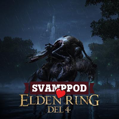 Svamppod hjärta Elden Ring: Avsnitt 4