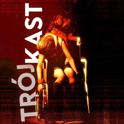 TrójKast #093 - TRZASK