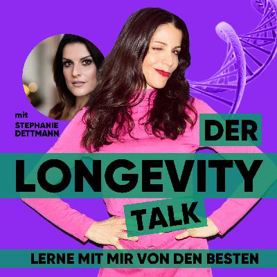 Folge #17: Warum Selbstakzeptanz und Positivität die besten Langlebigkeits-Hacks sind mit Stephanie Dettmann Folge #17: Warum Selbstakzeptanz und Positivität die besten Langlebigkeits-Hacks sind mit Stephanie Dettmann