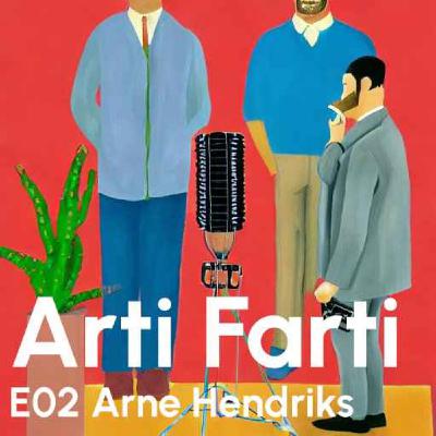 #02 met Arne Hendriks