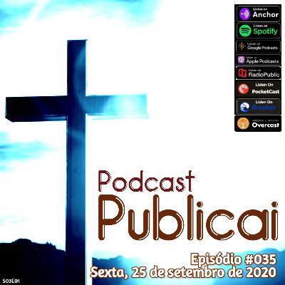 Publicai #035 - 25 de setembro de 2020 | S03E01