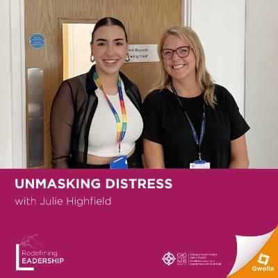 ‘Unmasking distress’ with Julie Highfield