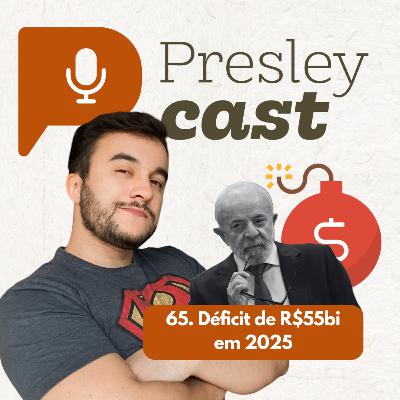 65. Dívida pública: déficit de R$55bi em 2025