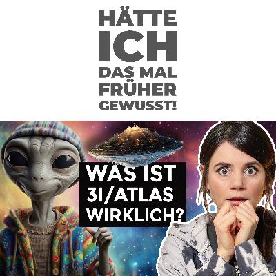 Was ist 3I/ATLAS wirklich?