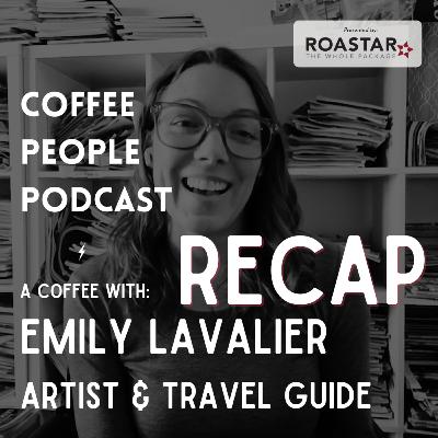 RECAP: Coffee With Emily Lavalier, EmLavArt Artist