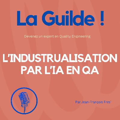 Test et IA : l'ère de l'industrialisation