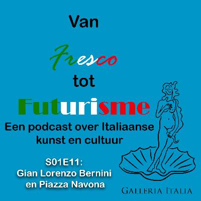 Galleria Italia - Van Fresco tot Futurisme - S01E11 - Gian Lorenzo Bernini en Piazza Navona Galleria Italia - Van Fresco tot Futurisme - S01E11 - Gian Lorenzo Bernini en Piazza Navona