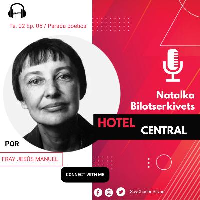 ¡POESÍA UCRANIANA! - Natalka Bilotserkivets - Hotel central