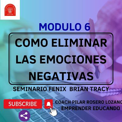 💎📕🎁SEMINARIO FENIX/BRIAN TRACY Capitulo 6👉👉👉 "COMO ELIMINAR LAS EMOCIONES NEGATIVAS"👈👈👈 💎📕🎁SEMINARIO FENIX/BRIAN TRACY Capitulo 6👉👉👉 "COMO ELIMINAR LAS EMOCIONES NEGATIVAS"👈👈👈