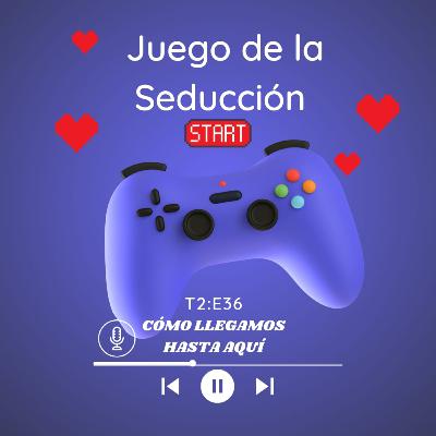 Episodio 88: El juego de la seducción