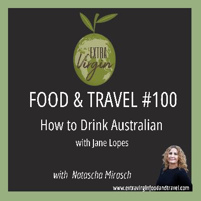How to Drink Australian, with Jane Lopes