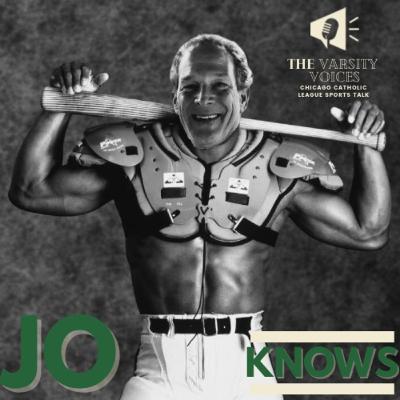 "Jo Knows" Joe's Take on High School Sports and CCL Football