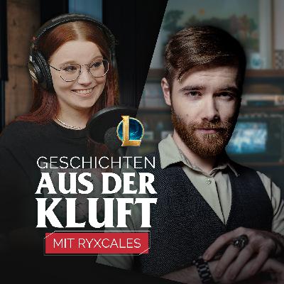 Ryxcales: Aber ich bin noch nicht fertig mit der Lore! Geschichten aus der Kluft - S2F2