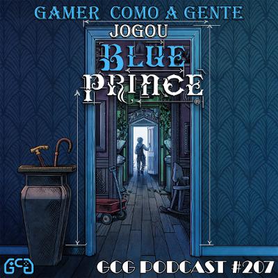 GCG Podcast #207: Blue Prince