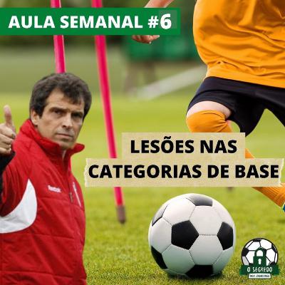 LESÕES NAS CATEGORIAS DE BASE