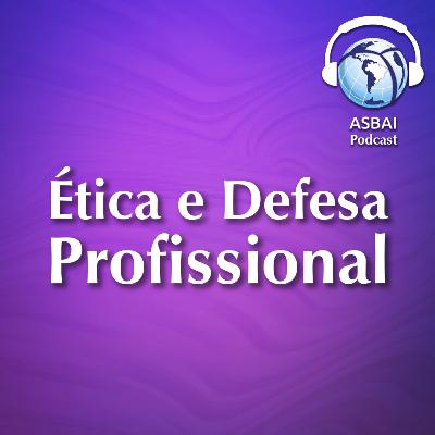 Ética e defesa profissional