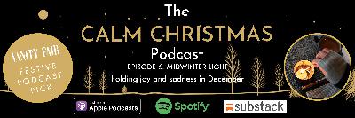 🎄🎧Season 5 Episode 6 ✨Midwinter Light✨