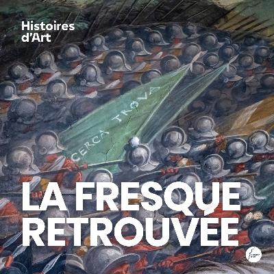 Récit #001-4 - Léonard vs Michel-Ange - E04 La fresque retrouvée