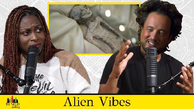 Alien Vibes | Are Aliens Real?, Ashton Kutcher & Mila Kunis ✌Apology✌, Sexism in Marriage?, + More