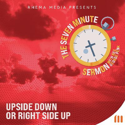 Upside Down or Right Side Up