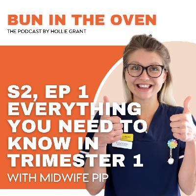 S2 Ep1: S2, Ep1 - Everything You Need to Know in Trimester 1