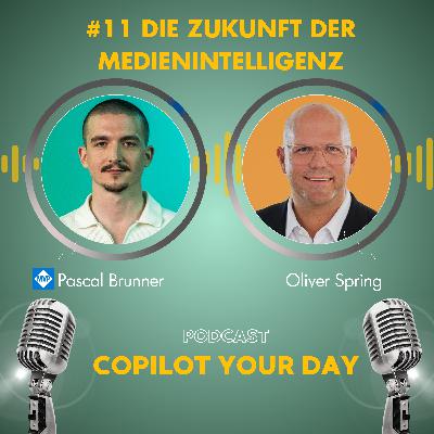#11 Die Zukunft der Medienintelligenz: Ein Gespräch mit Oliver Spring