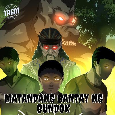 Episode 144 : Matandang Bantay Ng Bundok (Part 1) Episode 144 : Matandang Bantay Ng Bundok (Part 1)