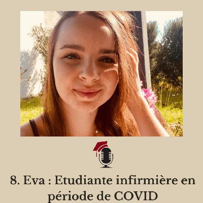 8. Eva : Étudiante infirmière en période de COVID
