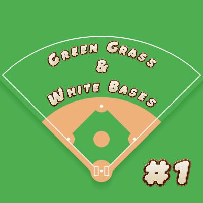 Pilot: Welcome to Green Grass & White Bases