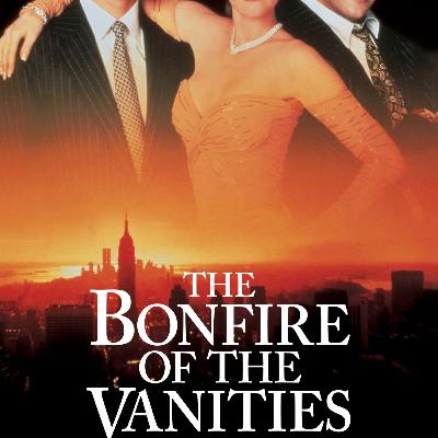 The Bonfire of the Vanities The Bonfire of the Vanities